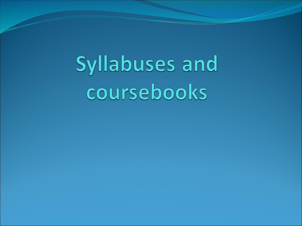 Syllabuses and coursebooks